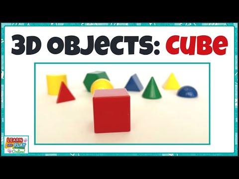 Properties of a Cube: 3D objects for Kids