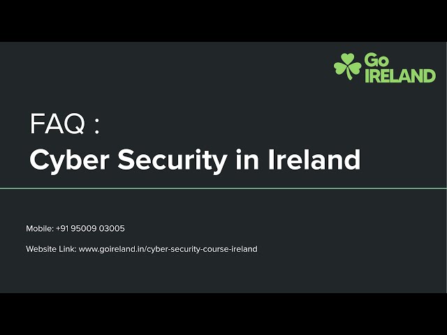 FAQ Cyber security in Ireland