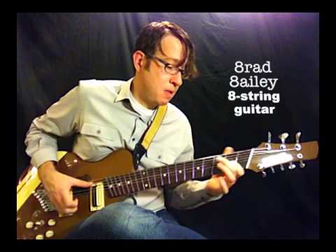Brad Bailey 8 String Guitar