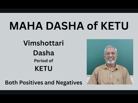Class - 530 // Mahadasha of Ketu: The results of both Positives and Negatives Explained.