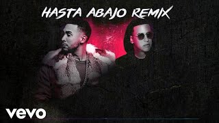 Don Omar &amp; Daddy Yankee - Hasta Abajo Remix