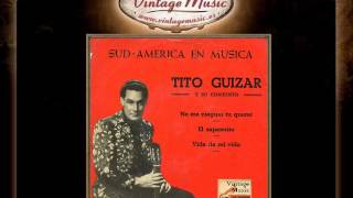 Tito Guizar -- Vida De Mi Vida (Bolero) (VintageMusic.es)