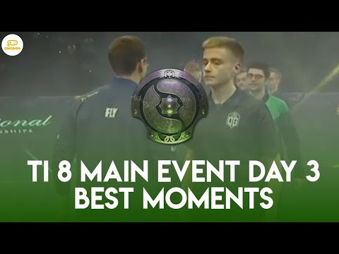 The International 8 Main Event - Day 3 - BEST MOMENTS