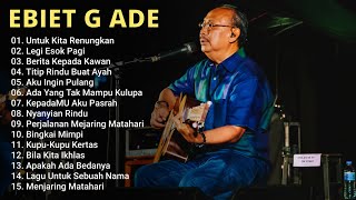 Download lagu LAGU TERBAIK EBIET G ADE | LAGU POP INDONESIA | NOSTALGIA  mp3 Download lagu LAGU TERBAIK EBIET G ADE | LAGU POP INDONESIA | NOSTALGIA  mp3
