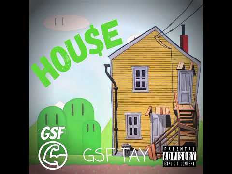 GSF Tay - Hou$e (Official Audio)
