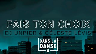 Fais ton choix (dans la danse)
