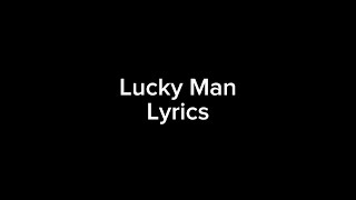 Montgomery Gentry - Lucky Man (Lyrics)