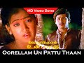 Oorellam Un Pattu Thaan Song Oorellaam Un Paattu Movie Ramarajan Aishwarya Old Songs HD