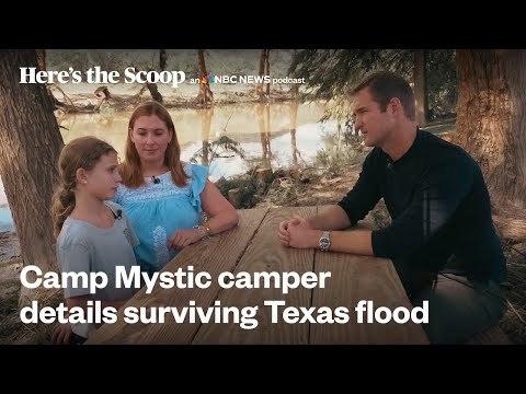 Camp Mystic girl describes surviving Texas floods
