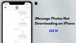 How to Fix iMessage Photos Not Downloading on iPhone after iOS 14/13.5.1 Update?