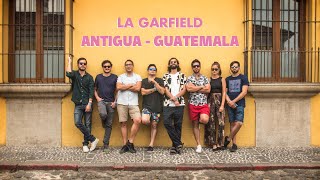 La Garfield - Antigua, Guatemala #TodoLoRicoTour