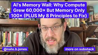 AI's Memory Wall: Why Compute Grew 60,000x But Memory Only 100x (PLUS My 8 Principles to Fix)