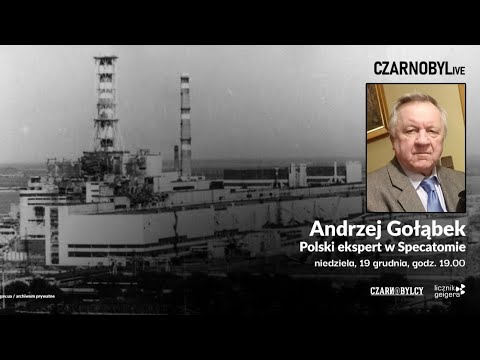 CZARNOBYLive: Andrzej Gołąbek