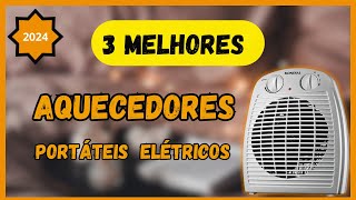 Os 3 Melhores Aquecedores Portáteis Elétricos em 2024!