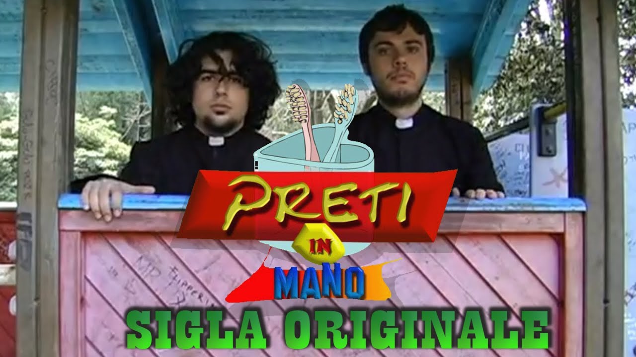 Preti In Mano - Sigla Originale