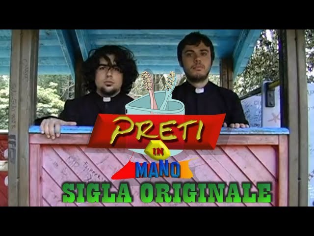 Preti In Mano - Sigla Originale