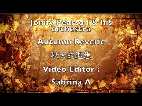 Autumn Reverie -Johnny Pearson & His Orchestra