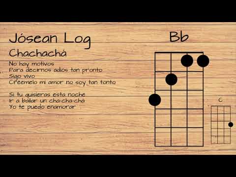 Chachachá - Jósean Log