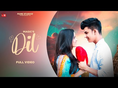 Magic – Dil (Official Video) Manish & Pooja |New Punjabi Song 2020|Latest Punjabi Song|Fame Studioz