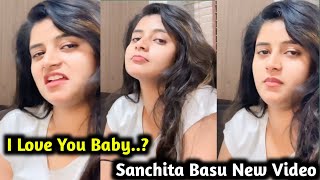 I Love You Baby...? Sanchita Basu New Video | Sanchita Bashu Popular Video