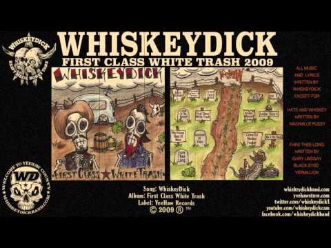 Whiskeydick - 'Barn Burner'
