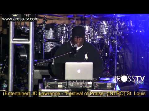 James Ross @ (Actor/Comedian) JD Lawrence - Festival of Praise) - Intro - www.Jross-tv.com
