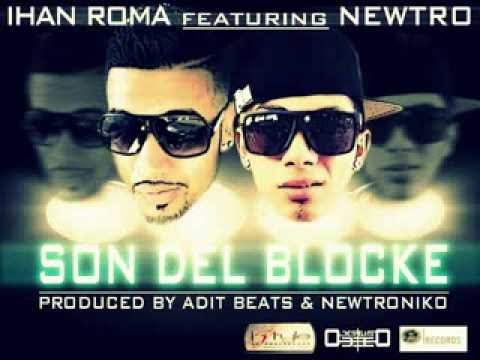 SON DEL BLOCKE IHAN ft NEWTRO RTR