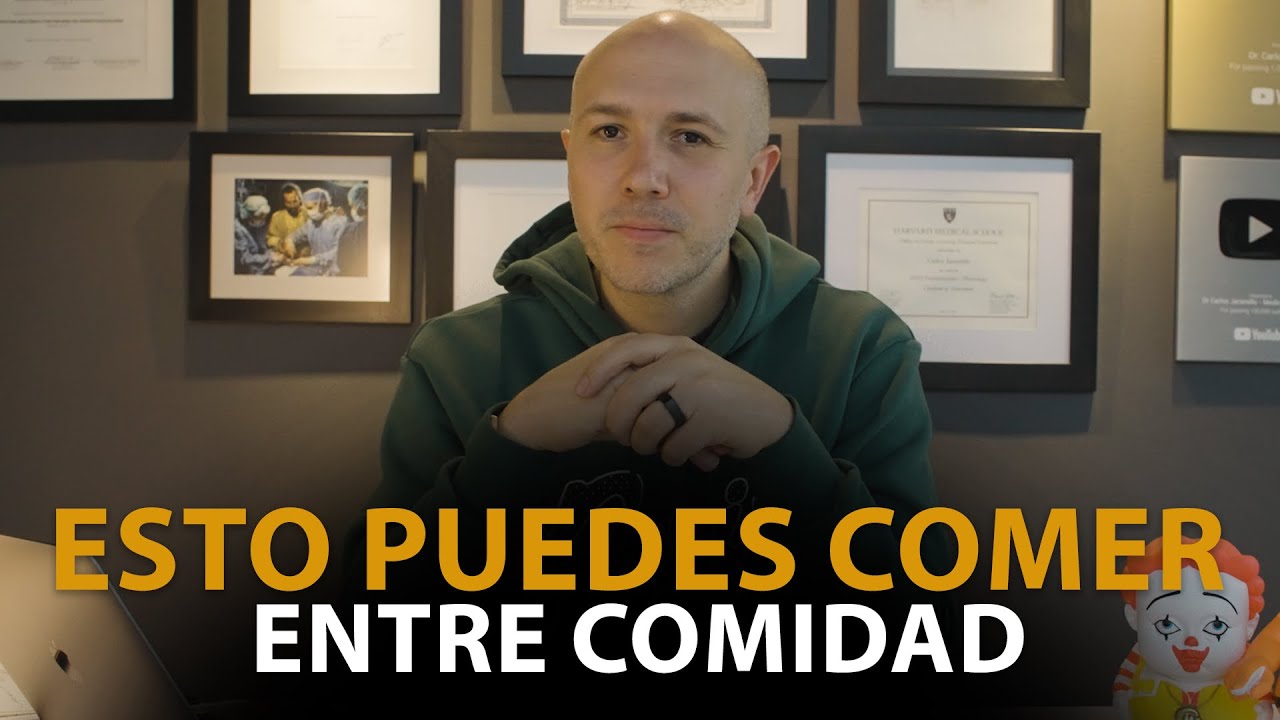 Esto Puedes Comer Entre Comidas | Dr. Carlos Jaramillo