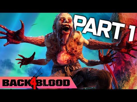 BACK 4 BLOOD Gameplay Walkthrough PART 1: Alpha - Left 4 Dead 3?! (PC/PS5/XSX GAMEPLAY IMPRESSIONS)