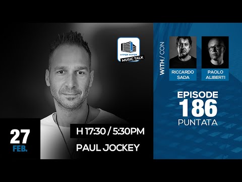 Music Talk 186 - 27/02/2024 - Paul Jockey