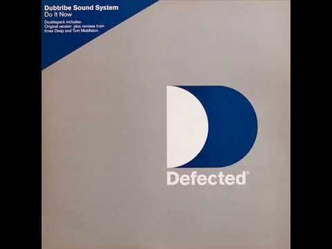 Dubtribe Sound System  -  Do It Now (Extended Version)