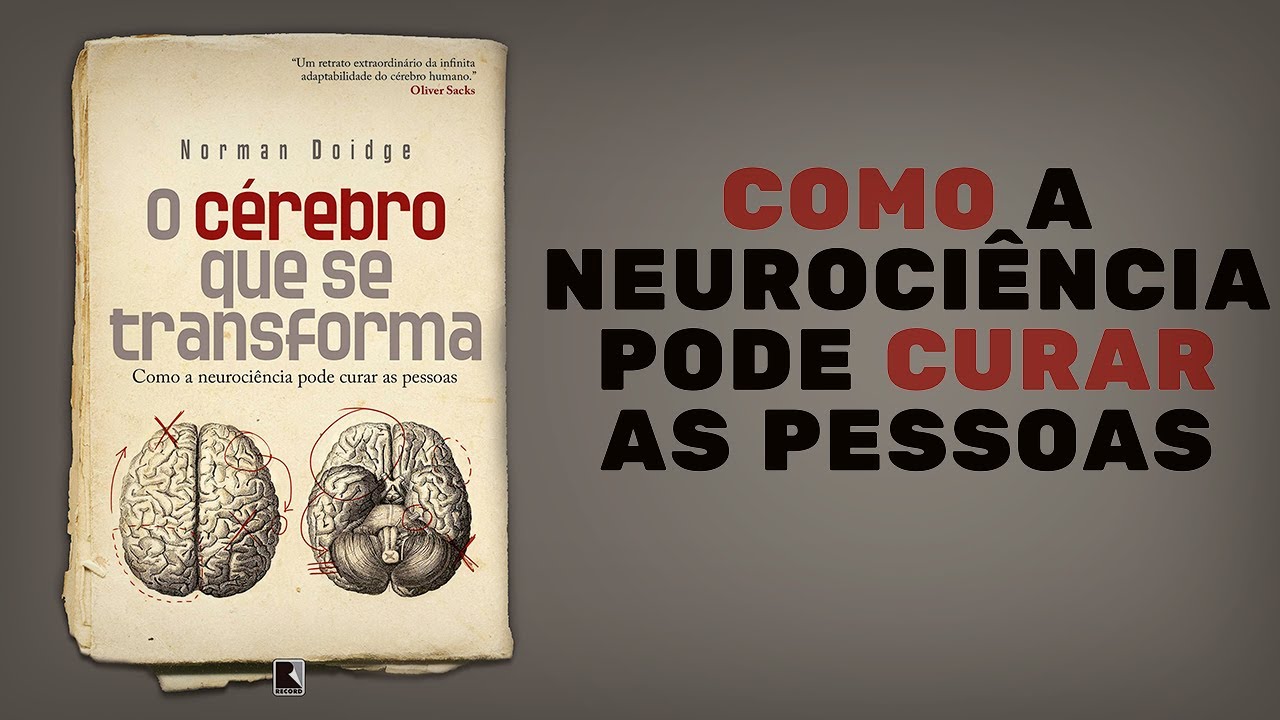 O Cérebro Que Se Transforma | Audiobook | UM EU MELHOR