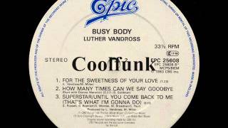 Luther Vandross - For The Sweetness Of Your Love (Disco-Funk 1983)