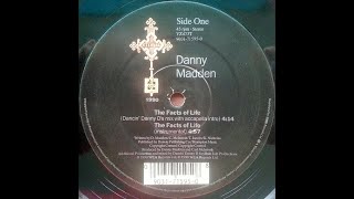 Danny Madden - The Facts Of Life (Dancin' Danny D's Mix With Accapella Intro)