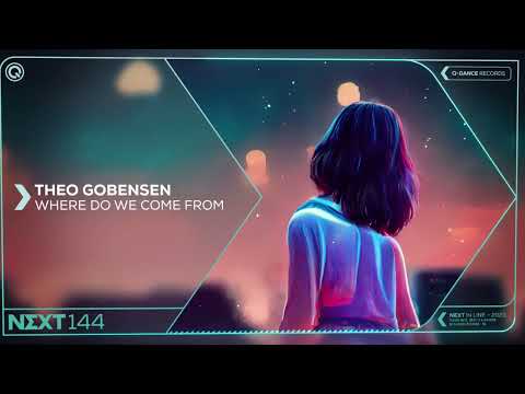Theo Gobensen - Where Do We Come From | Q-dance presents NEXT