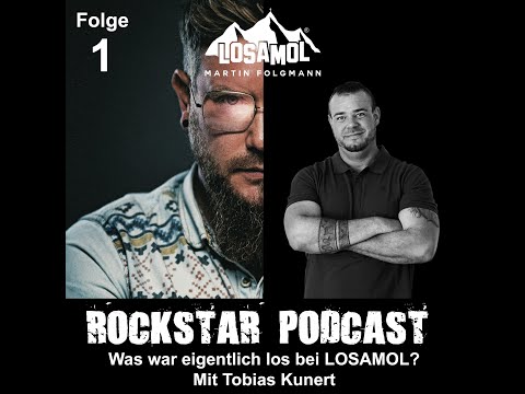 LOSAMOL Rockstar Podcast - 1. Folge: Was war eigentlich los bei Losamol?