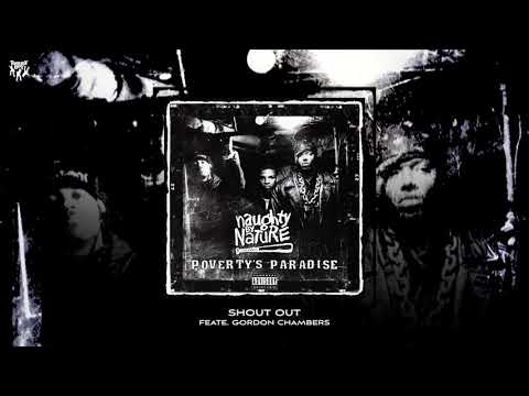 Naughty By Nature - Shout Out (feat. Gordon Chambers)