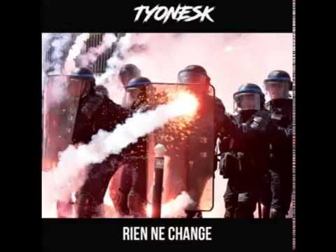 Tyonesk - Rien Ne Change