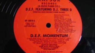 D.E.F Feat D.J Three D - D.E.F Momentum 1985