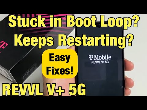 T-Mobile REVVL V+ 5G: Stuck in Boot Loop? Constantly Restarting? Keeps Rebooting? FIXED!