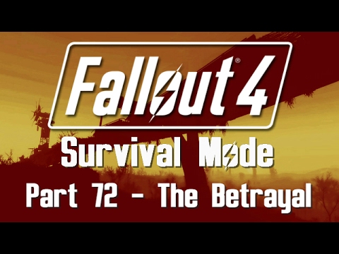 Fallout 4: Survival Mode - Part 72 - The Betrayal