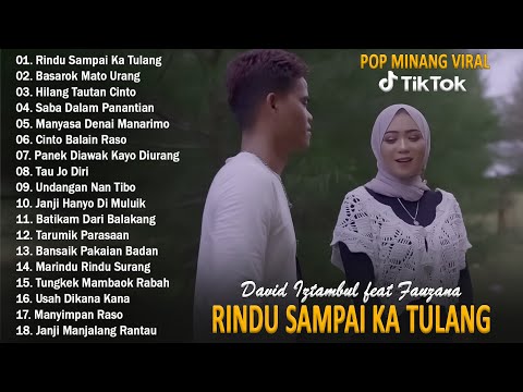 Fauzana Ft David Iztambul - RINDU SAMPAI KA TULANG - Lagu Minang Terbaru 2023 Top Hits Viral Tiktok