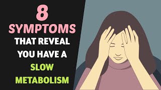 8 Symptoms That Reveal You Have a Slow Metabolism