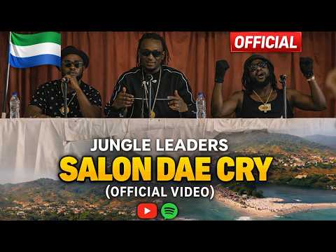 Jungle Leaders-Salon Dae Cry (Official Video)
