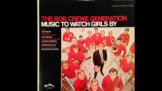 Theme From A Man And A Woman - The Bob Crewe Generation