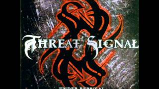 Threat Signal - As I Destruct