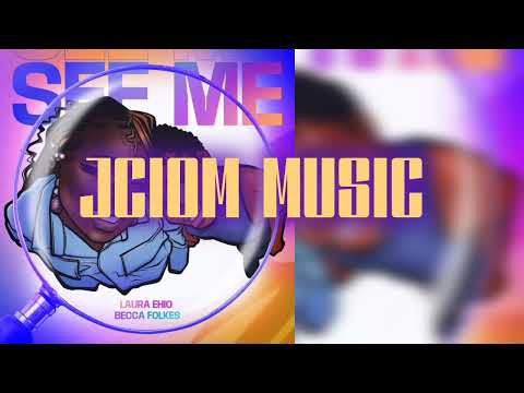 Laura Ehio x Becca Folkes - SEE ME