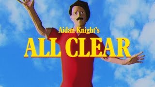 Aidan Knight - All Clear (Official Video)