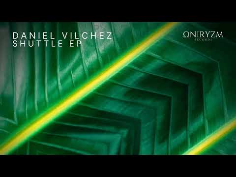 Daniel Vilchez - Twister (Original Mix) [Oniryzm]