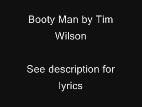 Booty Man by Tim Wilson